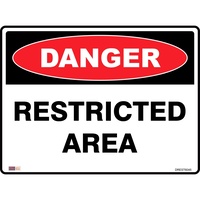 SAFETY SIGNAGE - DANGER Restricted Area 450mmx600mm Polypropylene